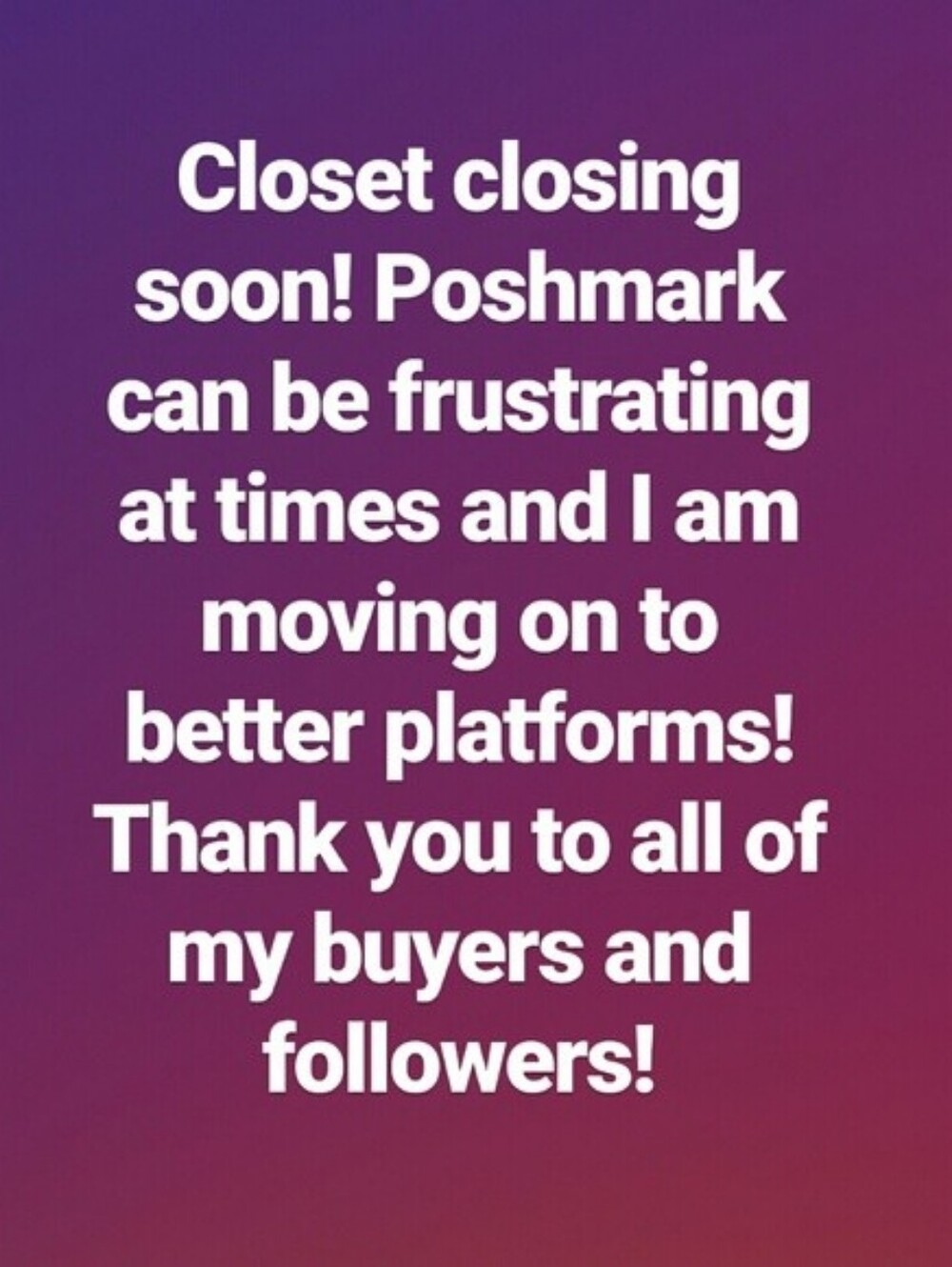 Closet Closing JUNE 1ST!